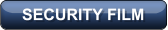 SECURITY FILM