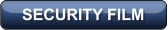 SECURITY FILM