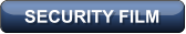 SECURITY FILM